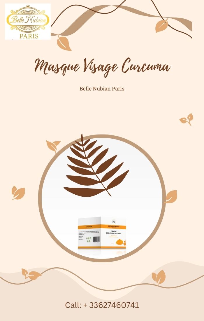 Le Masque Visage Curcuma Illumine Votre Teint